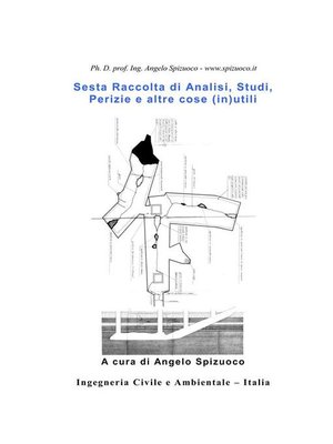 cover image of Sesta Raccolta di Analisi, Studi, Perizie e altre cose (in)utili